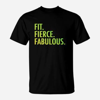 Original Fit Fierce Fabulous Custom Inspirational Quotes T-Shirt - Seseable