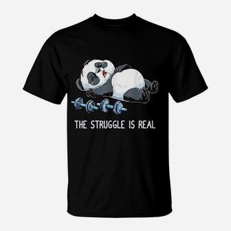 Panda The Struggle Is Real Weightlifting Fitness Gym Funny T-Shirt - Seseable