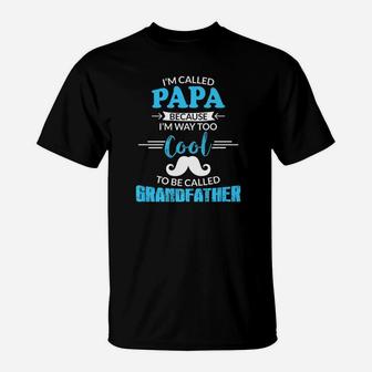 Papa Cool To Be Grandfather, best christmas gifts for dad T-Shirt - Seseable