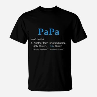 Papa Like A Grandfather Only Cooler Definition T-Shirt - Seseable