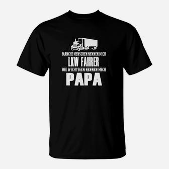 Papa LKW-Fahrer T-Shirt mit Spruch, Geschenk für Trucker Väter - Seseable