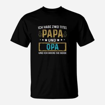 Papa & Opa T-Shirt - Perfekt für Familienstolz - Seseable