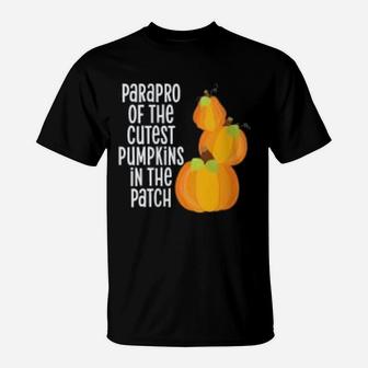 Paraprofessional Cutest Pumpkins Halloween Fall Autumn T-Shirt