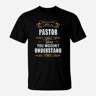 Pastor Shirt, Pastor Family Name, Pastor Funny Name Gifts T Shirt T-Shirt - Seseable