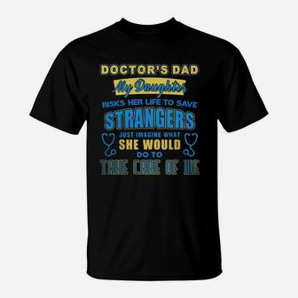 Perfect T-shirt For Doctor Dad T-Shirt - Seseable