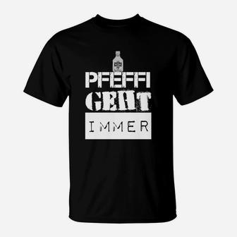 Pfeffi Geht Immer Schwarzes T-Shirt, Spruch mit Flaschenmotiv - Seseable