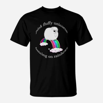 Pfudor T Shirt - Pink Fluffy Unicorns Dancing On Rainbows T-Shirt - Seseable