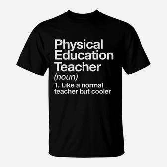 Physical Education Teacher ideas T-Shirt - Seseable