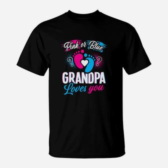 Pink Or Blue Grandpa Loves You Gender Reveal Baby T-Shirt - Seseable