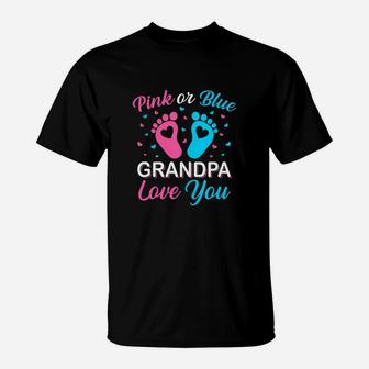 Pink Or Blue Grandpa Loves You, Pink Or Blue Gender Reveal T-Shirt - Seseable