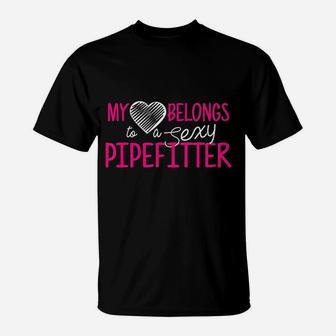 Pipefitter My Heart Belongs Pipefitter Wife T-Shirt - Seseable