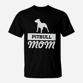 Pitbull Mom Dog Mother T-Shirt - Seseable