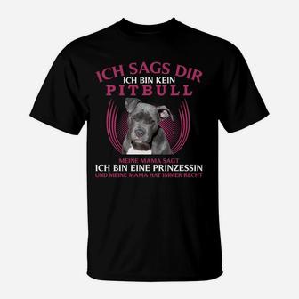 Pitbull Prinzessin Nur Online T-Shirt - Seseable