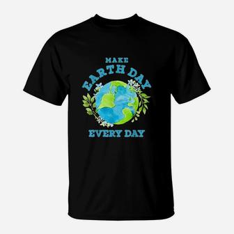 Planet Earth Day Every Day Climate Change Environmentalist T-Shirt - Seseable
