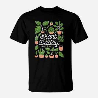 Plant Daddy Tree Lovers, best christmas gifts for dad T-Shirt - Seseable