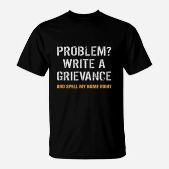 Problem Write A Grievance Funny Penal Correctional Officer T-Shirt - Seseable