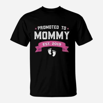 Promoted To Mommy Est 2019 New Mom Gift T-Shirt - Seseable