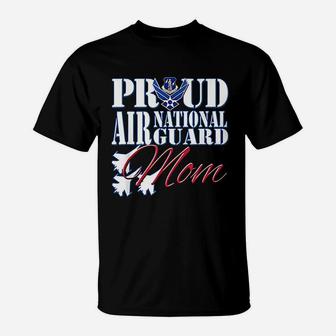 Proud Air National Guard Mom Air Force Mothers Day T-Shirt - Seseable