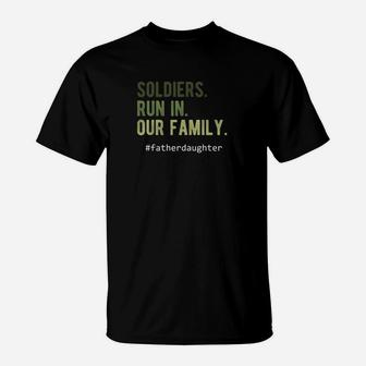 Proud Army Family Shirts Veteran Dad Soldier Daughter Gift T-Shirt - Seseable