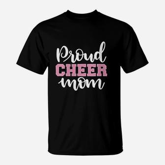 Proud Cheer Mom Cheerleader T-Shirt - Seseable