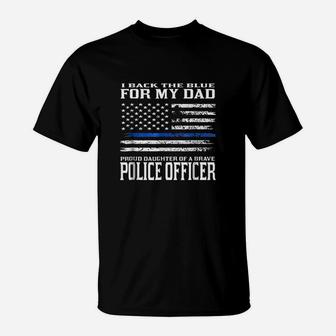 Proud Daughter Of Police Officer Dad T-Shirt - Seseable
