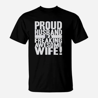 Proud Husband Of A Freaki Awesome Wife Funny Valentines Day T-Shirt - Seseable