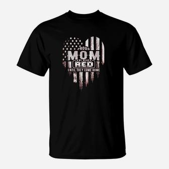 Proud Mom We Wear Red Friday Military T-Shirt - Seseable
