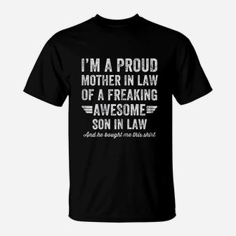 Proud Mother In Law Of A Freaking Awesome Son In Law T-Shirt - Seseable