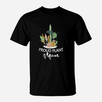 Proud Plant Mom T-Shirt - Seseable