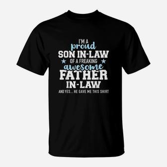 Proud Son In Law Of A Freaking Awesome Father In Law T-Shirt - Seseable