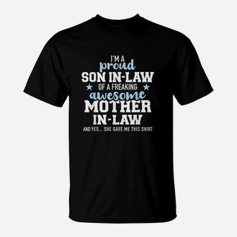 Proud Son-in-law Of A Freaking Awesome Mother-in-law T-Shirt - Seseable