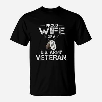 Proud Wife Of A Us Army Veteran Veterans Day Gift T-Shirt - Seseable