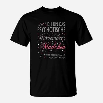 Psychotisches November Mädchen T-Shirt, Schwarzes Tee mit Spruch - Seseable