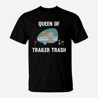 Queen Of Trailer Trash T-Shirt - Seseable