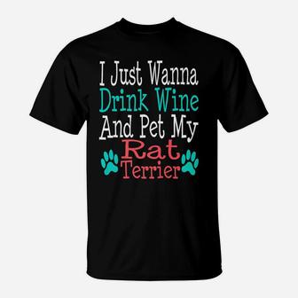 Rat Terrier Dog Mom Dad Funny Wine Lover Gift T-Shirt - Seseable