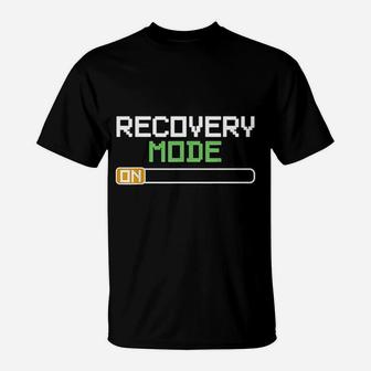 Recovery Mode On Get Well Gifts Funny Injury T-Shirt - Seseable