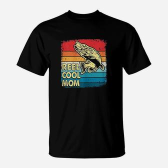Reel Cool Mom Funny Fish Fishing T-Shirt - Seseable