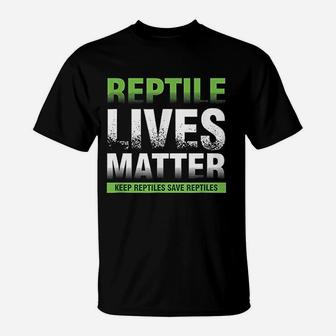 Reptile Lives Matter Herpetologist Vet Herping Reptiles Gift T-Shirt - Seseable