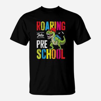 Roaring Into Preschool Dinosaur Teacher T-Shirt - Seseable