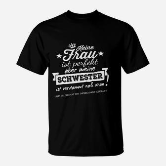 Schnelles Perfekt Schwester T-Shirt - Seseable