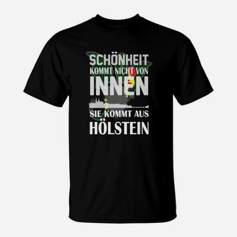 Schönheit aus Holstein T-Shirt, Schwarzes Tee mit Spruch-Design - Seseable