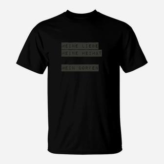 Schwarzes T-Shirt Meine Liebe, Meine Heimat, Dorfen, Heimatstolz Tee - Seseable