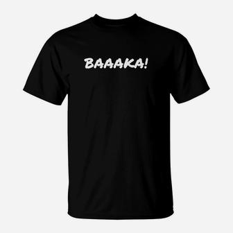 Schwarzes T-Shirt mit BAAAKA! Schriftzug, Lustiges Anime-Motiv - Seseable