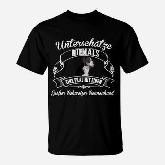 Schwarzes T-Shirt Unterschätze Nie Frau mit Großem Schweizer Sennenhund - Seseable