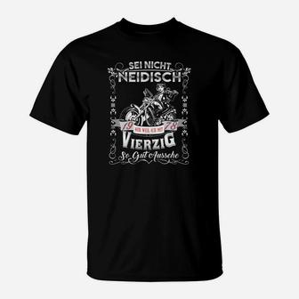 Schwarzes T-Shirt zum 40. Geburtstag, Spruch Nicht Neidisch Design - Seseable