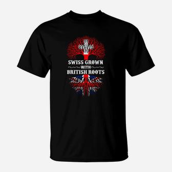 Schweizer Wurzeln Britisches Design T-Shirt, Swiss Grown British Roots - Seseable