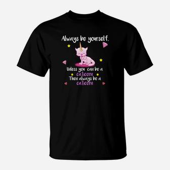 Sei Immer Selbst Caticorn T-Shirt, Einhorn Katze Süßes Design - Seseable