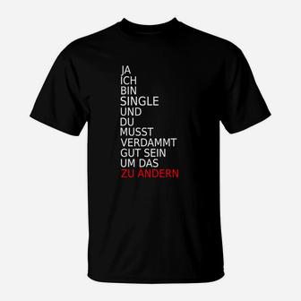 Selbstbewusstes Single-Statement T-Shirt, Schwarzes Tee mit Botschaft - Seseable