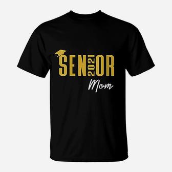 Senior 2021 Mom High School Color Gold Graduation Cap T-Shirt - Seseable