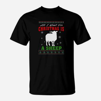 Sheep All I Want For Christmas Is A Sheep T-Shirt - Seseable